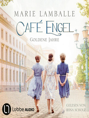cover image of Goldene Jahre--Café Engel, Teil 5 (Ungekürzt)